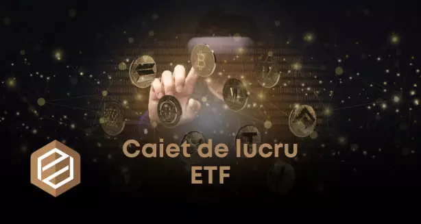Caiet lucru ETF (Exchange Traded Fund)